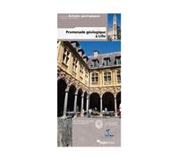Promenade geologique a lille - BERTHOLLON-BAYE - Biotope Eds - broché - Guide