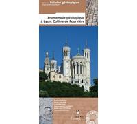 PROMENADE GEOLOGIQUE A LYON. COLLINE DE FOURVIERE