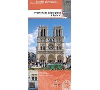 PROMENADE GEOLOGIQUE A PARIS 4E