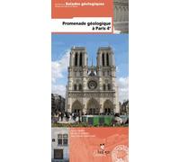 PROMENADE GEOLOGIQUE A PARIS 4E