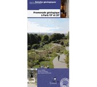 Promenade geologiques a paris 19e et 20e - OBERT/STEINBERG - Biotope Eds - broché - Guide