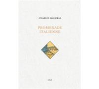 Promenade italienne Charles Maurras (Auteur)