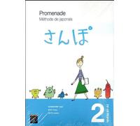Promenade. Méthode de japonais avec cahier d'exercices et corrigés. Volume 2 - Niveau A2 - Yuka Kawakami - Ecole Polytechnique Eds - broché - Méthode de langue