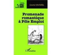 Colette Coutarel – Promenade romantique à Pôle Emploi – Essai – Broché