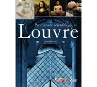 Promenade scientifique au Louvre - Collectif - Belin - broché - Essai