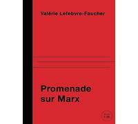 Promenade sur Marx: Du côté des héroïnes
