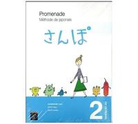Promenade Volume 2 Niveau A1-A2 - 2 Volumes : Méthode De Japonais Et Cahier D'exercices Et Corrigés