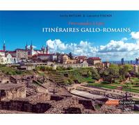 Promenades à Lyon : Itinéraires Gallo-Romains - Cécile Batigne - Du Poutan Eds - broché - Guide