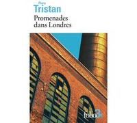Promenades dans Londres Flora Tristan (Auteur), Martine Reid (Edité par)