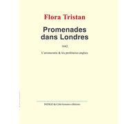 Promenades dans Londres : l'aristocratie et les prolétaires anglais