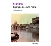 Stendhal – Promenades dans Rome – Préface Michel Crouzet – Gallimard