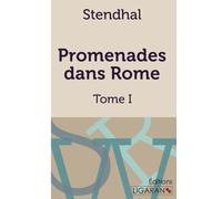 Promenades dans Rome: Tome premier