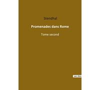 Promenades dans Rome: Tome second