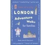 Promenades d'aventure à Londres pour les familles : Histoires d'une ville