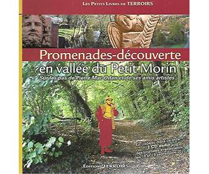 "Promenades-découvertes en Vallée du Petit-Morin" - Sur les pas de Pierre Mac Orlan et de ses Amis Artistes (avec 2 CD audio)
