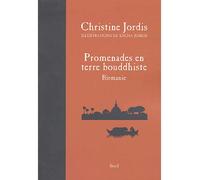 Promenades en terre bouddhiste. Birmanie - Christine Jordis - Seuil - broché - Récit
