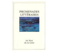 Promenades Littéraires En Pays De La Loire