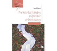 Promenades littéraires en province de Luxembourg