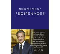 Promenades - Nicolas Sarkozy - Herscher - broché - Beau livre