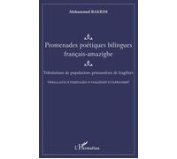 Promenades poétiques bilingues français-amazighe Tribulations de populations prisonnières de fragilités - TIMALLAYIN S TIMDYAZIN N TMAZIGHT D TAFRANSIST - Mohammed Bakrim - L'harmattan - broché - Poés