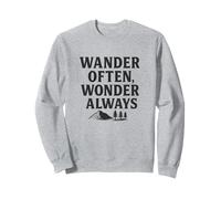 Promenez-vous souvent, émerveillez-vous toujours,en détresse Sweatshirt