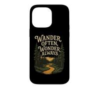 Promenez-Vous Souvent, émerveillez-Vous Toujours, randonnée, Aventure, Sentier forestier Coque pour iPhone 14 Pro Max