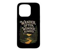 Promenez-Vous Souvent, émerveillez-Vous Toujours, randonnée, Aventure, Sentier forestier Coque pour iPhone 15 Pro