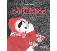 Promenons-nous, dans les bois