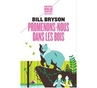 Promenons-nous dans les bois - Bill Bryson - Payot - Poche - Roman