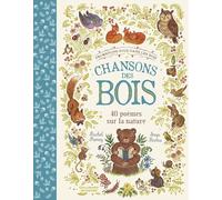 Promenons-nous dans les bois - Chansons des bois Rachel Piercey (Auteur), Emmanuelle Kecir-Lepetit (Traduction), Freya Hartas (Illustration)