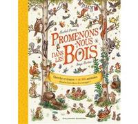 Promenons-nous dans les bois Rachel Piercey (Auteur), Emmanuelle Kecir-Lepetit (Traduction), Freya Hartas (Illustration)