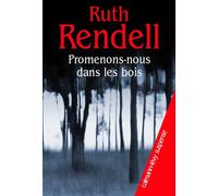 Promenons-nous dans les bois - Ruth Rendell - Calmann-Levy - broché - Roman