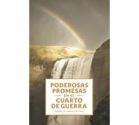 Promesas en el Cuarto de Guerra: 100 promesas de Dios que te cambiaran la vida