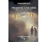 Promesse à ma mère: Chronique d'un aidant familial