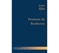 Promesse de Beethoven - André Hirt - Hermann - broché - Essai