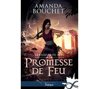 Promesse de feu: La faiseuse de rois, T1