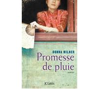 Promesse de pluie - Donna Milner - Lattes - broché - Roman