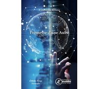 Promesse d'une aube - Véronique Ribera - Ex Aequo - broché - Roman
