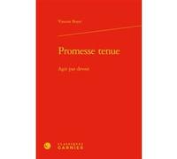 Promesse tenue Vincent Boyer (Auteur), Jocelyn Benoist (Collection dirigée par), Bruno Gnassounou (Collection dirigée par)
