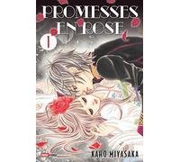 Kaho Miyasaka – Promesses en rose – Tome 1 – Broché (Panini)