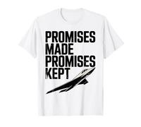 Promesses Faites Promesses Kept Trump Supporter T-Shirt