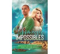 Promesses Impossibles: Règle nº2: Ne pas cohabiter avec son pire ennemi