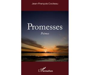 Promesses Poèmes - Jean-François Cocteau - L'harmattan - broché - Poésie