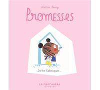 Promesses Tome 5 : je te fabrique...