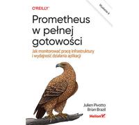Prométhée à portée de main. Comment surveiller les performances de l'infrastructure et des applications