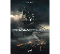 Prométhée - Intégrale T18 à T20 - Christophe Bec - Soleil - cartonné - Bande dessinée