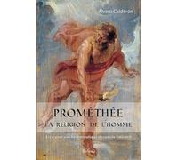Prométhée, la religion de l'homme. Essai pour une herméneutique du concile Vatican II