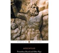 Prometheus Bound et autres pièces de théâtre