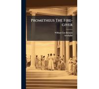 Prometheus The Fire-giver