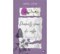 Inès Leia – Promets-moi de rester – La nouvelle romance dramatique – Roman – Broché